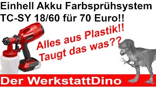 Einhell AkkuSprühsystem TCSY 1860  Alles aus Plastik Test [upl. by Opportuna]