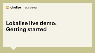 Lokalise monthly demo Getting started with Lokalise [upl. by Ennaed]