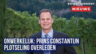 Schokkend Nieuws Onverwacht Overlijden Prins Constantijn op 51Jarige Leeftijd [upl. by Sieber]