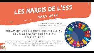 Mardis de l’ESS Comment l’ESS contribue au développement durable du territoire [upl. by Zerdna593]