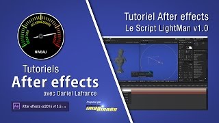 Tutoriels After effects en français  Éclairage 3D simplifié Script LightMan v1 [upl. by Atter]