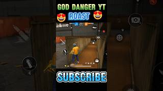 God danger yt roasted bu rauh ff 😱 shorts trending freefire viralvideo foryou [upl. by Eanod281]