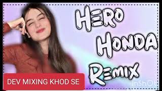 hero honda haryanvi new song DJ remix DEV MIXING khod se [upl. by Tabitha]