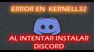 ERROR EN KERNELL32 AL INTENTAR INSTALAR DISCORD │ WIN 7 [upl. by Loraine27]