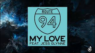 Route 94 ft Jess Glynne  My Love Acapella [upl. by Oswal]