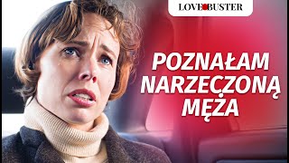 POZNAŁAM NARZECZONĄ MĘŻA  DramatizeMePolska [upl. by Torosian]