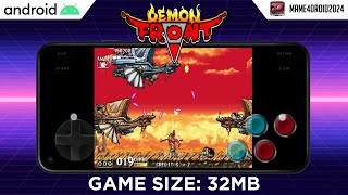 DEMON FRONT 60 FPS  ARCADE ON ANDROID GAMEPLAY MAME4DROID2024 [upl. by Tuck]