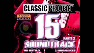 Classic Project 15 Música de Películas Completo 22 [upl. by Noleta]