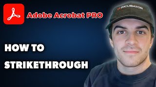 How to Strikethrough on Adobe Acrobat Pro Full 2024 Guide [upl. by Ydderf]