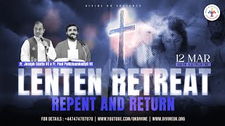 LIVE Lenten Retreat Repent and Return 12 March 2024 Divine UK [upl. by Anayet749]