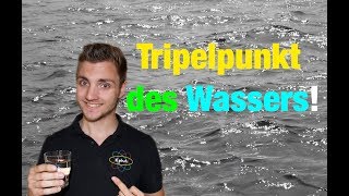 Wasser ist faszinierend Tripelpunkt  Der Physiklehrer [upl. by Ahsieker]