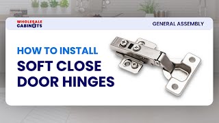 How to Install Soft Close Door Hinges [upl. by Maisel971]