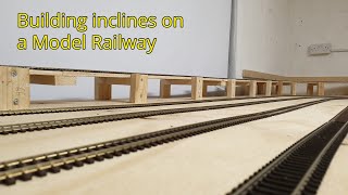 49 Building Inclines on your Model Railway [upl. by Valleau]