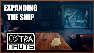 Ostranauts 014  EXPANDING THE SHIP Ep4 Hardcore Space Sim [upl. by Murray]