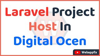 Host Laravel Project Host In Digitalocean  Laravel Project Host  Deploy Laravel Project On Server [upl. by Yelhs91]