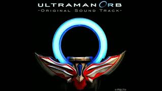 Ultraman Orb Ost  Jugglers Darkness [upl. by Odlaumor]