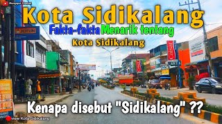 KOTA SIDIKALANG • Mengulas Faktafakta tentang Kota Sidikalang Kabupaten Dairi [upl. by Roch141]