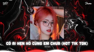 Em có quay về được khôngCó Ai Hẹn Hò Cùng Em Chưa Remix  Nhạc HOT Tik Tok 2023 [upl. by Moser68]