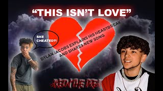 Dylan Jacob This Isnt Love Explained amp Reaction With Dylan Jacob EMOTIONAL [upl. by Calan]