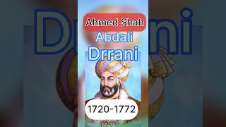 Ahmed Shah Abdali  The founder of the Durrani Empire 1720 1772 [upl. by Lehsar582]