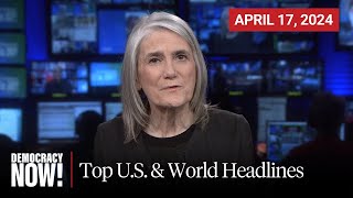 Top US amp World Headlines — April 17 2024 [upl. by Helse]