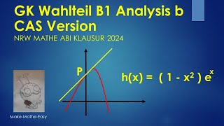 GK Prüfungsteil B1 Analysis Mathe Abi Klausur NRW 2024 Aufgabe b CAS Version [upl. by Cohby452]