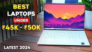 Top 5 best laptop under 45000 to 50000 in 2024 ⚡ Latest laptops under 45k amp 50k for Productivity [upl. by Salazar]