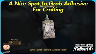 A Nice Spot To Grab Adhesive For Crafting  Fallout 4 [upl. by Eilrebmik]