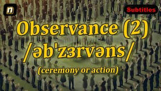 n Observance meaning ceremony or action with 5 examples [upl. by Leuamme]