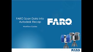 FARO Workflow Guides  SCENE into Autodesk Recap [upl. by Gaudette]