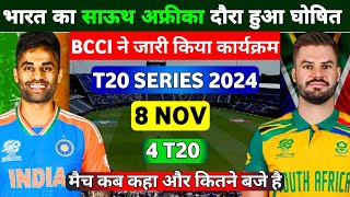 India Tour Of South Africa 2024  Ind vs sa T20 Schedule Date Time Venue  IND vs SA T20 Series [upl. by Ahsit]