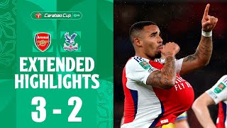 Arsenal vs Crystal Palace 32 Extended Highlights  EFL Cup Carabão 202425 [upl. by Ntsuj280]