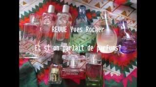 REVUE  pour tout savoir sur les parfums dYves Rocher [upl. by Lowndes]