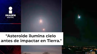 Así iluminó un asteroide el cielo y se estrelló contra la Tierra poco después de ser detectado [upl. by Llennol]