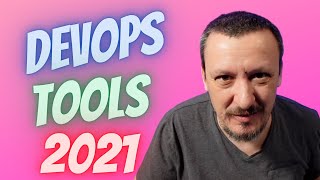 The best DevOps tools frameworks and platforms in 2021 [upl. by Aicilev]