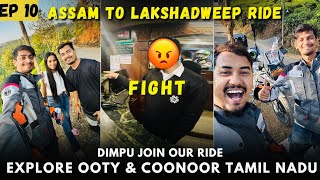 Hotel ত কাজিয়া হল 😣Dimpu vai join our Ride As to lakshadweep Ride  Ep10  Ooty Coonoor Tamilnadu [upl. by Varion550]