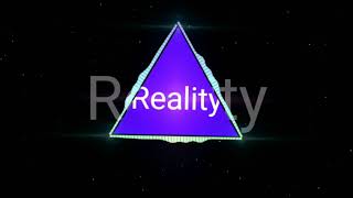 Realityremix [upl. by Annavas]