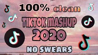 TikTok Mashup 2020 100 clean💯no swears [upl. by Woodall827]