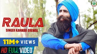 Raula  Kanwar Grewal  Official Full Song  Latest Punjabi Songs  Finetone Music [upl. by Maibach]