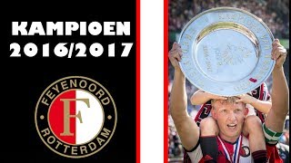 ᴴᴰ ➤ FEYENOORD IS KAMPIOEN  Compilatie van het KAMPIOENSCHAP 20162017 [upl. by Kopans]