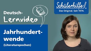 Jahrhundertwende als Literaturepoche 🎓 Schülerhilfe Lernvideo Deutsch [upl. by Evander]