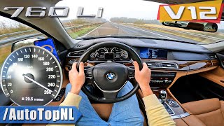 BMW 760Li F02 60 V12 BiTurbo  TOP SPEED on AUTOBAHN NO SPEED LIMIT by AutoTopNL [upl. by Plerre]