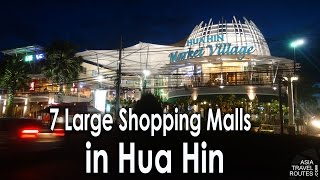 7 Large Shopping Malls in Hua Hin [upl. by Idahs581]