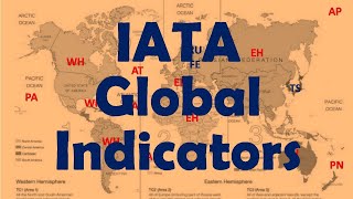 IATA Global Indicators  WH  EH  AT  SA  PA  PN  AP  TS  RU  FE  IATA Areas  Subareas [upl. by Edelson659]