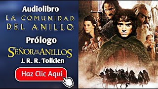 Prólogo de quotEl señor de los anillosquot  J R R Tolkien  Audiolibro completo en Español Voz Humana [upl. by Vickey279]