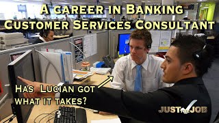 A Career in Banking  Customer Services Consultant [upl. by Odracir]