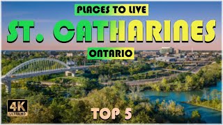 5 Best Places to Live in St Catharines Canada ᐈ Best Neighborhood 4K ☑️ [upl. by Aneeh]