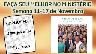 Faça Seu Melhor no Ministério Semana 1117 de Novembro 2024 JW Brasil [upl. by Nibuz722]