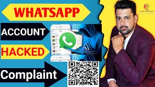 Whatsapp  Whatsapp Hacked  How to complaint of whatsapp hacked whatsapp cybercrime cyber [upl. by Anitsim14]