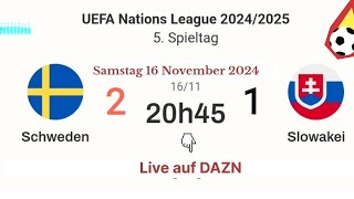 Nations League  Schweden 2  1 Slowakei live auf DAZN  16112024 um 2045 Uhr [upl. by Tadio]